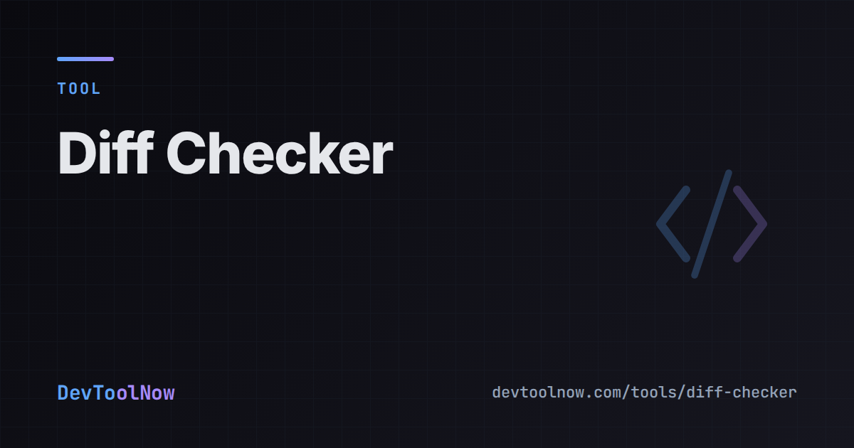 Diff Checker - Compare Text & Code Online | DevToolNow